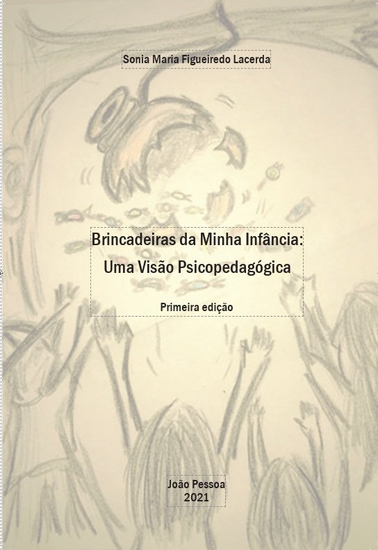 Brincadeiras da minha infância: uma visão psicopedagógica